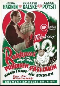 Rakkaus on nopeampi Piiroisen pässiäkin