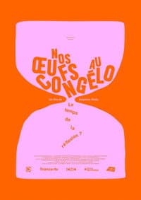 Nos oeufs au congélo, le temps de la réflexion ?