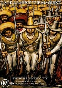 Rage Against The Machine: The Battle Of Mexico City