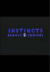 Instincts: Erotic Choices 2