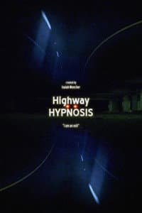 Highway Hypnosis