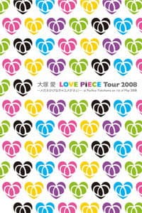 LOVE PiECE Tour 2008 - Megane Kakenakya Yume ga Nee! - at Pacifico Yokohama on 1st of May 2008