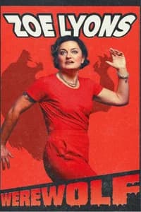 Zoe Lyons: Werewolf