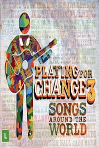 Playing for Change 3 - Songs Around the World