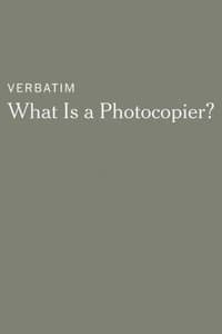 Verbatim: What Is a Photocopier?