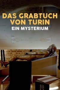 Das Grabtuch von Turin, ein Mysterium
