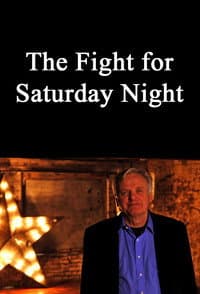 The Fight for Saturday Night