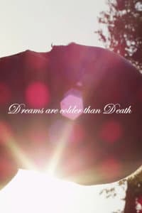 Dreams Are Colder Than Death