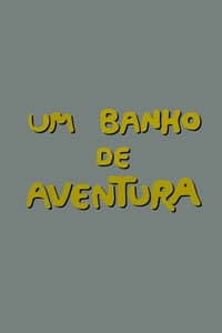 Um Banho de Aventura