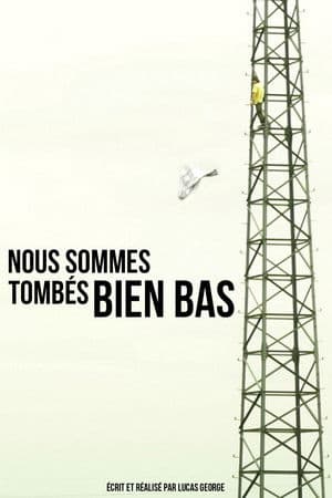 Nous sommes tombés bien bas