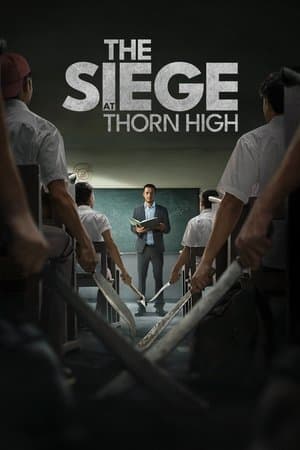 The Siege at Thorn High